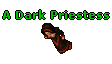 A Dark Priestess