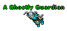 A Ghostly Guardian