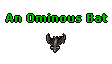 An Ominous Bat