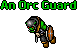 An Orc Guard