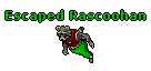 Escaped Rascoohan