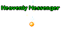 Heavenly Messenger