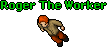 Roger The Worker