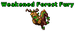 Weakened Forest Fury